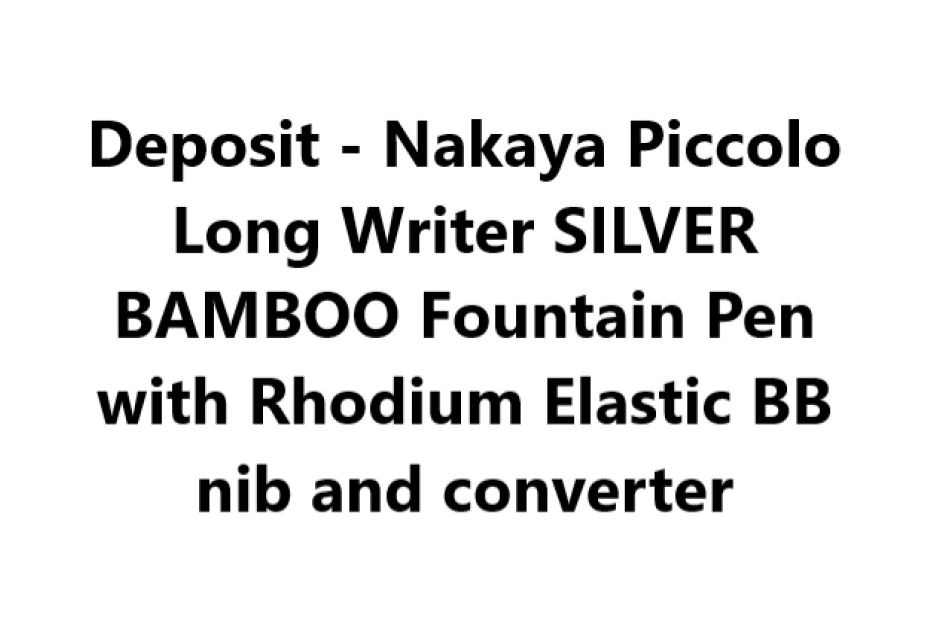 Deposit Payment Link for Raveesh Bhatia (Piccolo Long Writer SILVER BAMBOO)